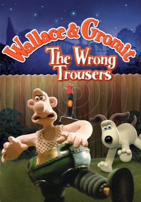 The Wrong Trousers
